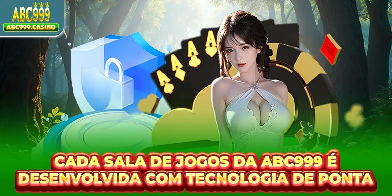 ABC999 – Site Oficial Abc999.casino com Bônus Exclusivos 6 Cada lobby de jogo na ABC999 é desenvolvido com tecnologia de ponta