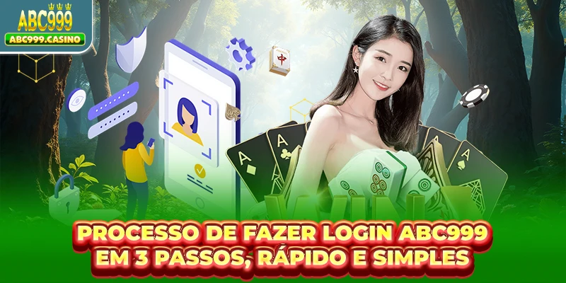Processo de fazer login ABC999 em 3 passos, rápido e simples
