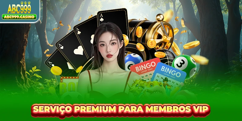Serviço premium para membros VIP