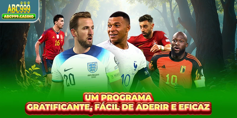 Um programa gratificante, fácil de aderir e eficaz