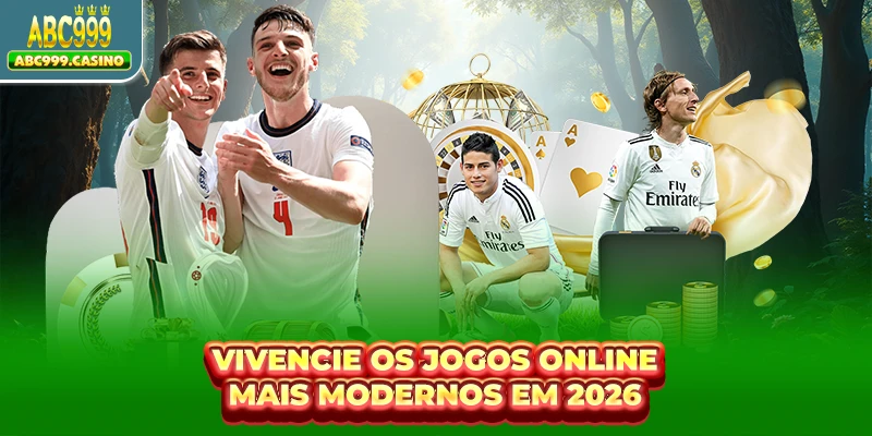 Vivencie os jogos online mais modernos em 2026