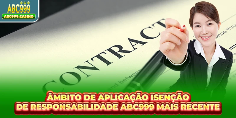Âmbito de aplicação isenção de responsabilidade ABC999 mais recente