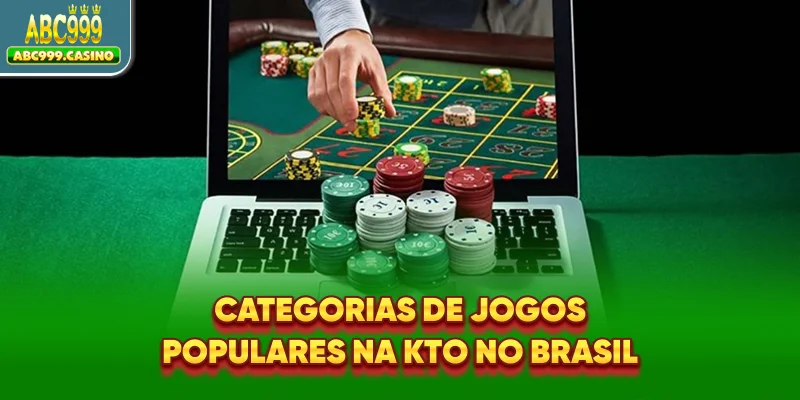 Categorias de jogos populares na KTO no Brasil