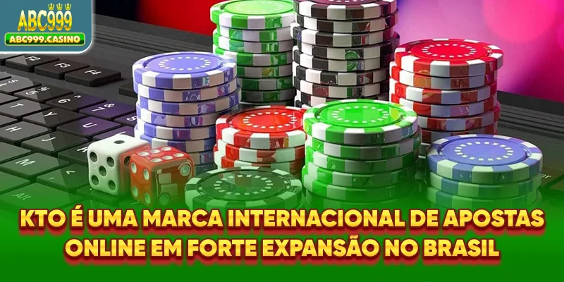 KTO é uma marca internacional de apostas online em forte expansão no Brasil
