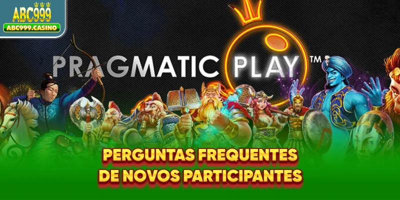 Perguntas frequentes de novos participantes