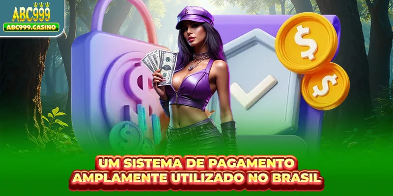 Um sistema de pagamento amplamente utilizado no Brasil