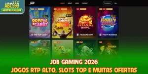 JDB Gaming 2026 - Jogos RTP Alto, Slots Top E Muitas Ofertas