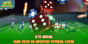KTO Brasil - Guia 2026 De Apostas Futebol Local